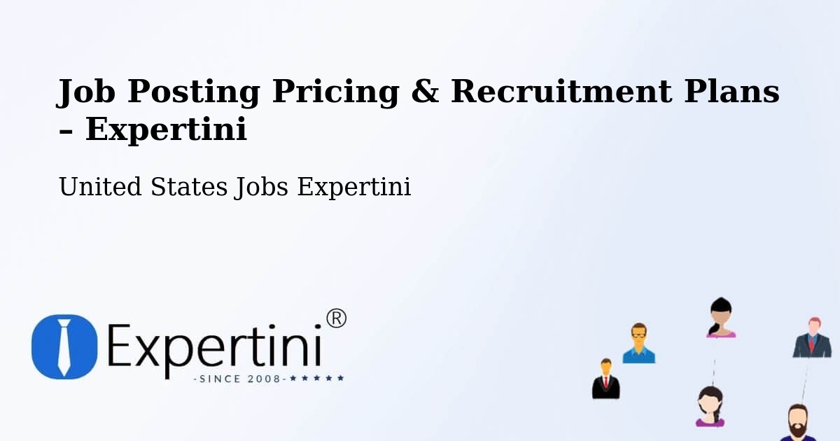 Job Posting Pricing & Recruitment Plans – Bend - Bend, United States Jobs Expertini